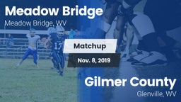 Matchup: Meadow Bridge vs. Gilmer County  2019