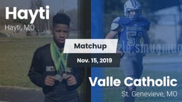 Matchup: Hayti vs. Valle Catholic  2019