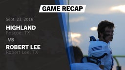 Recap: Highland  vs. Robert Lee  2016