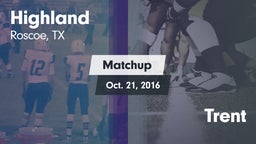 Matchup: Highland vs. Trent 2016