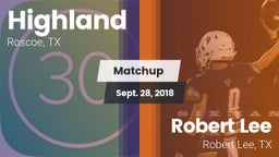 Matchup: Highland vs. Robert Lee  2018