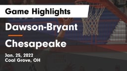 Dawson-Bryant  vs Chesapeake  Game Highlights - Jan. 25, 2022