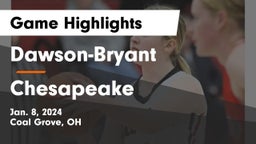 Dawson-Bryant  vs Chesapeake  Game Highlights - Jan. 8, 2024