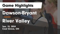 Dawson-Bryant  vs River Valley  Game Highlights - Jan. 15, 2024