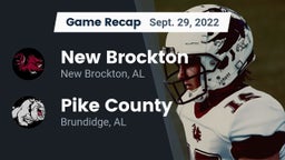 Recap: New Brockton  vs. Pike County  2022