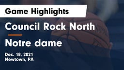 Council Rock North  vs Notre dame  Game Highlights - Dec. 18, 2021