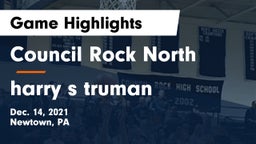 Council Rock North  vs harry s truman Game Highlights - Dec. 14, 2021