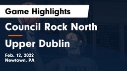 Council Rock North  vs Upper Dublin  Game Highlights - Feb. 12, 2022