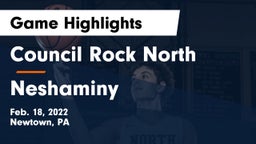 Council Rock North  vs Neshaminy  Game Highlights - Feb. 18, 2022