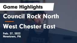 Council Rock North  vs West Chester East  Game Highlights - Feb. 27, 2022