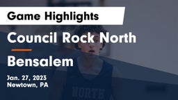 Council Rock North  vs Bensalem  Game Highlights - Jan. 27, 2023