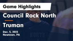 Council Rock North  vs Truman  Game Highlights - Dec. 5, 2023