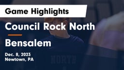 Council Rock North  vs Bensalem  Game Highlights - Dec. 8, 2023
