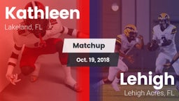 Matchup: Kathleen vs. Lehigh  2018
