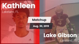 Matchup: Kathleen vs. Lake Gibson  2019