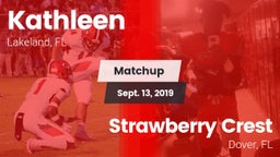 Matchup: Kathleen vs. Strawberry Crest  2019