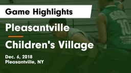 Pleasantville  vs Children's Village Game Highlights - Dec. 6, 2018