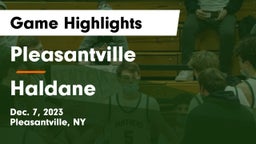 Pleasantville  vs Haldane  Game Highlights - Dec. 7, 2023