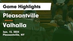 Pleasantville  vs Valhalla  Game Highlights - Jan. 13, 2024