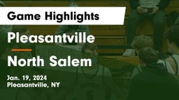 Pleasantville  vs North Salem Game Highlights - Jan. 19, 2024
