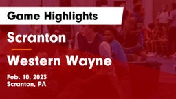 Scranton  vs Western Wayne  Game Highlights - Feb. 10, 2023
