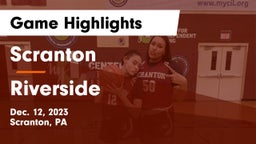 Scranton  vs Riverside  Game Highlights - Dec. 12, 2023
