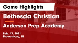 Bethesda Christian  vs Anderson Prep Academy Game Highlights - Feb. 13, 2021