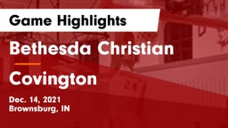 Bethesda Christian  vs Covington  Game Highlights - Dec. 14, 2021