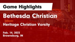 Bethesda Christian  vs Heritage Christian Varsity Game Highlights - Feb. 14, 2023