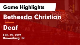 Bethesda Christian  vs Deaf Game Highlights - Feb. 28, 2023