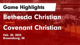 Bethesda Christian  vs Covenant Christian  Game Highlights - Feb. 20, 2024