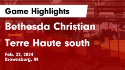 Bethesda Christian  vs Terre Haute south Game Highlights - Feb. 22, 2024