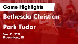 Bethesda Christian  vs Park Tudor  Game Highlights - Jan. 12, 2021