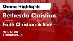 Bethesda Christian  vs Faith Christian School Game Highlights - Nov. 19, 2021