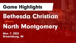 Bethesda Christian  vs North Montgomery  Game Highlights - Nov. 7, 2023