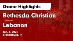 Bethesda Christian  vs Lebanon  Game Highlights - Jan. 6, 2024