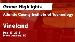 Atlantic County Institute of Technology vs Vineland  Game Highlights - Dec. 17, 2018