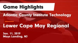 Atlantic County Institute Technology vs Lower Cape May Regional  Game Highlights - Jan. 11, 2019