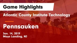 Atlantic County Institute Technology vs Pennsauken  Game Highlights - Jan. 14, 2019