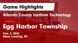Atlantic County Institute Technology vs Egg Harbor Township  Game Highlights - Feb. 4, 2020