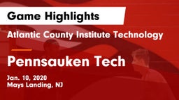 Atlantic County Institute Technology vs Pennsauken Tech Game Highlights - Jan. 10, 2020