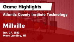 Atlantic County Institute Technology vs Millville  Game Highlights - Jan. 27, 2020