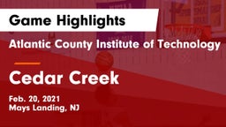 Atlantic County Institute of Technology vs Cedar Creek  Game Highlights - Feb. 20, 2021