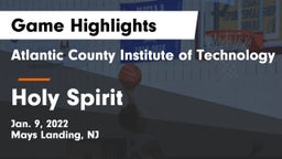 Atlantic County Institute of Technology vs Holy Spirit  Game Highlights - Jan. 9, 2022