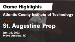 Atlantic County Institute of Technology vs St. Augustine Prep  Game Highlights - Jan. 24, 2022