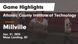 Atlantic County Institute of Technology vs Millville  Game Highlights - Jan. 31, 2023