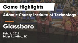Atlantic County Institute of Technology vs Glassboro  Game Highlights - Feb. 6, 2023