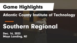 Atlantic County Institute of Technology vs Southern Regional  Game Highlights - Dec. 16, 2023