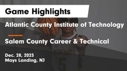 Atlantic County Institute of Technology vs Salem County Career & Technical Game Highlights - Dec. 28, 2023