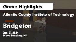 Atlantic County Institute of Technology vs Bridgeton  Game Highlights - Jan. 3, 2024